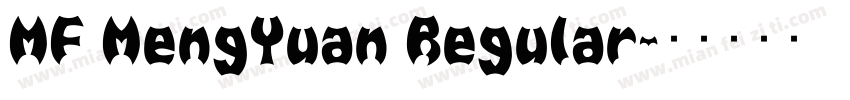 MF MengYuan Regular字体转换